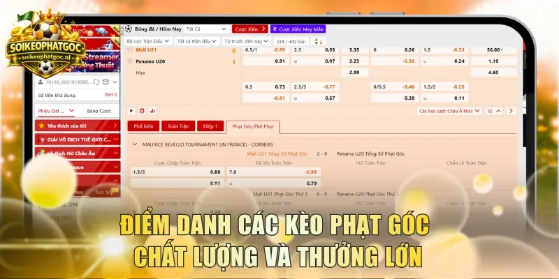 Điểm danh các kèo phạt góc chất lượng và thưởng lớn