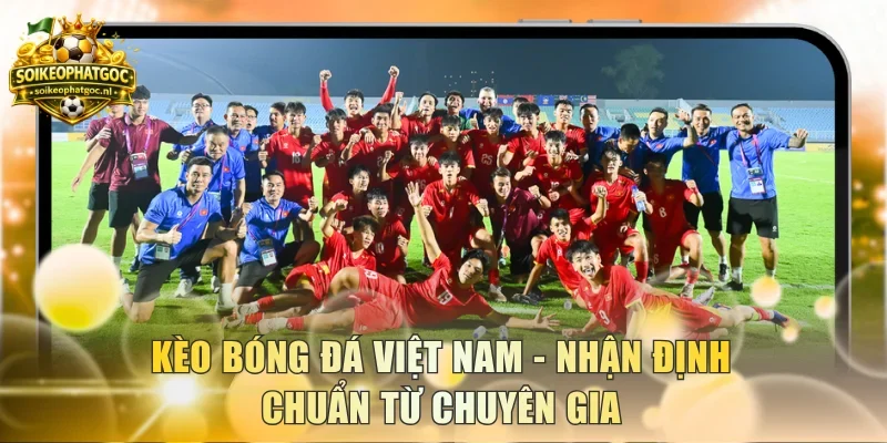 Kèo bóng đá Việt Nam