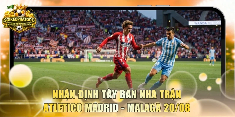 nhận định Tây Ban Nha