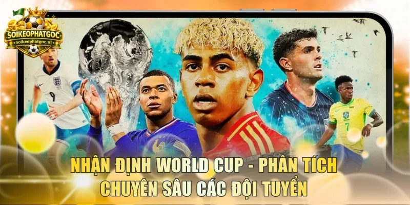 Nhận định World Cup