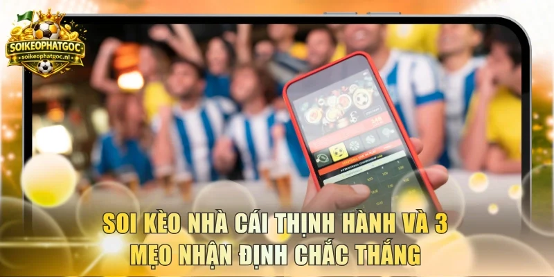 Soi kèo nhà cái